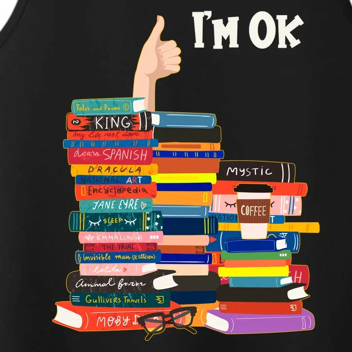 Funny Thumbs Up I'm Ok Book Lover Performance Tank