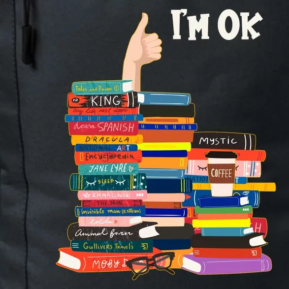 Funny Thumbs Up I'm Ok Book Lover Daily Commute Backpack