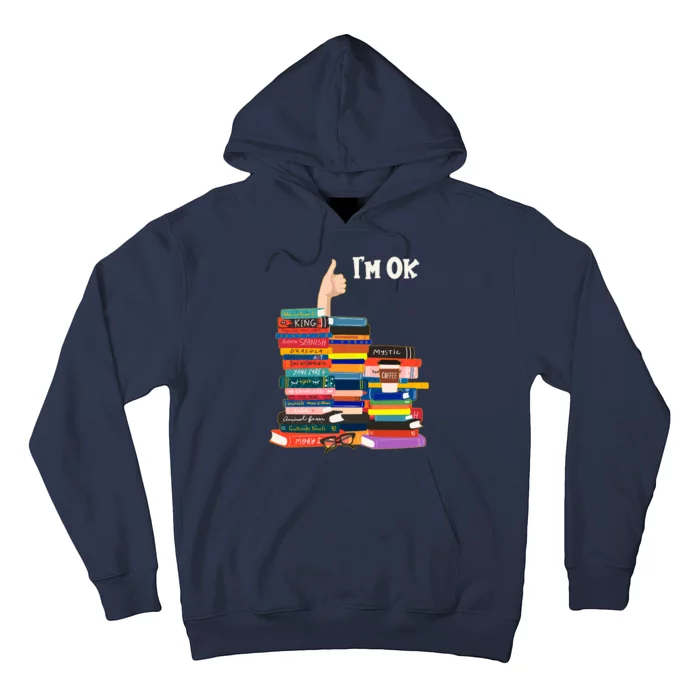 Funny Thumbs Up I'm Ok Book Lover Hoodie