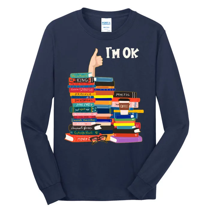 Funny Thumbs Up I'm Ok Book Lover Tall Long Sleeve T-Shirt