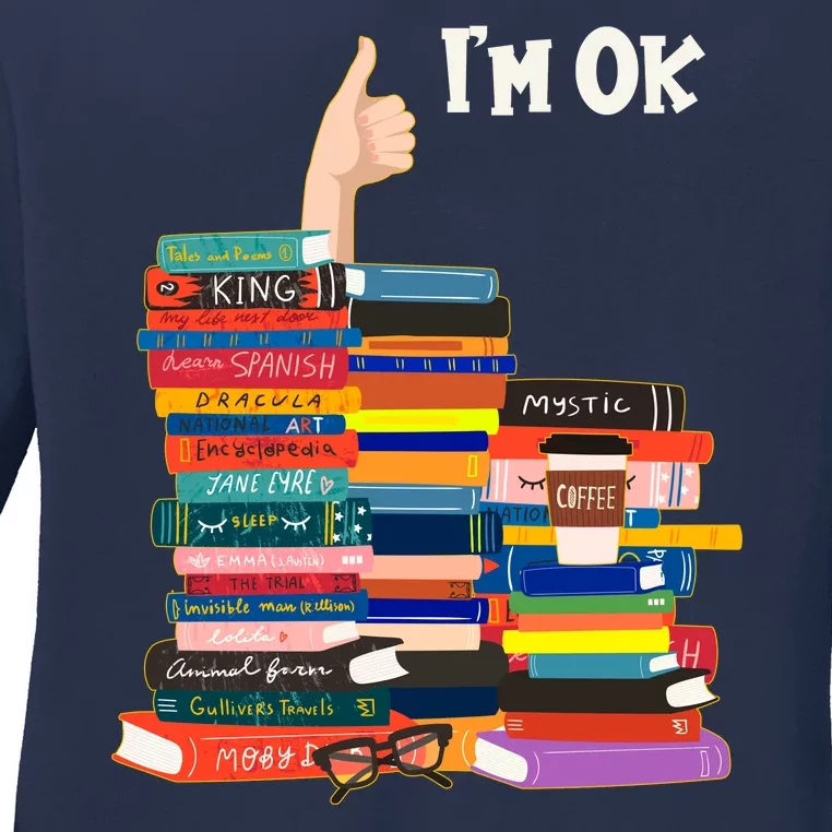 Funny Thumbs Up I'm Ok Book Lover Ladies Long Sleeve Shirt