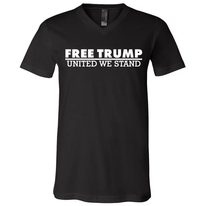 Free Donald Trump United We Stand Supporter V-Neck T-Shirt