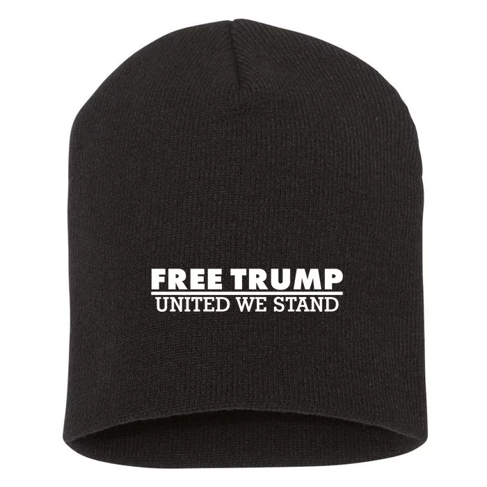 Free Donald Trump United We Stand Supporter Short Acrylic Beanie