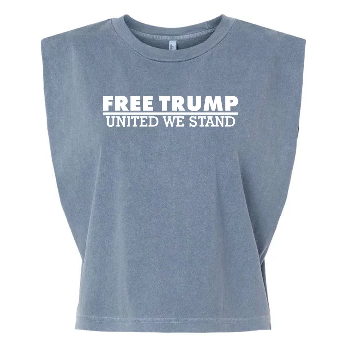 Free Donald Trump United We Stand Supporter Garment-Dyed Women's Muscle Tee