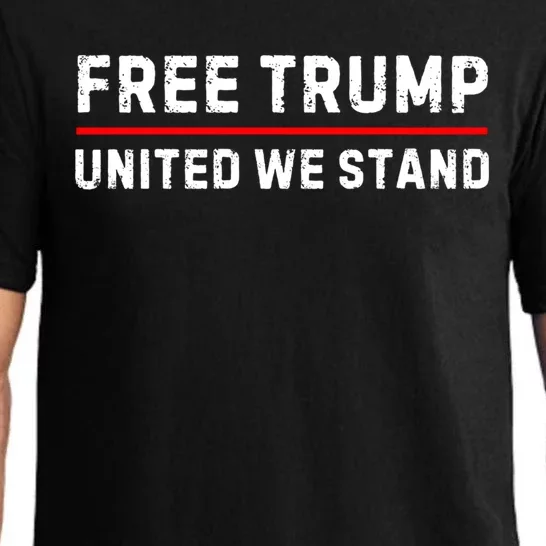 Free Trump United We Stand Support Trump 2024 Funny Gift Pajama Set