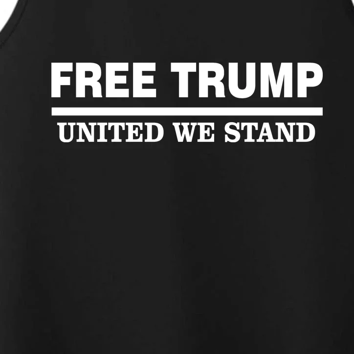 Free Trump United We Stand President Trump Supportive Performance Tank