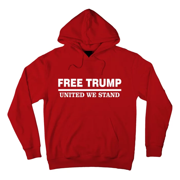 Free Trump United We Stand President Trump Supportive Hoodie