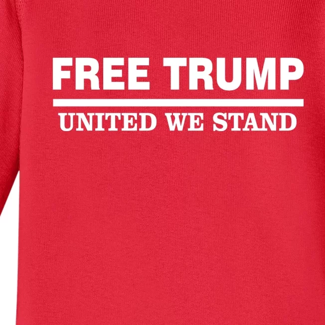 Free Trump United We Stand President Trump Supportive Baby Long Sleeve Bodysuit