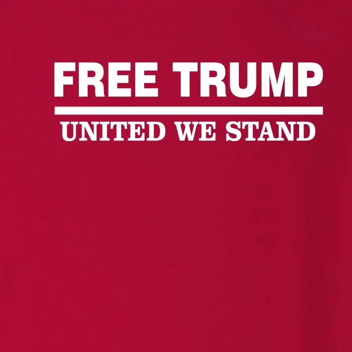 Free Trump United We Stand President Trump Supportive Toddler Long Sleeve Shirt