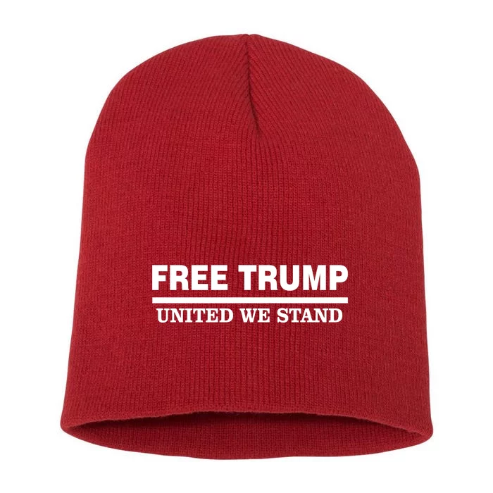 Free Trump United We Stand President Trump Supportive Short Acrylic Beanie