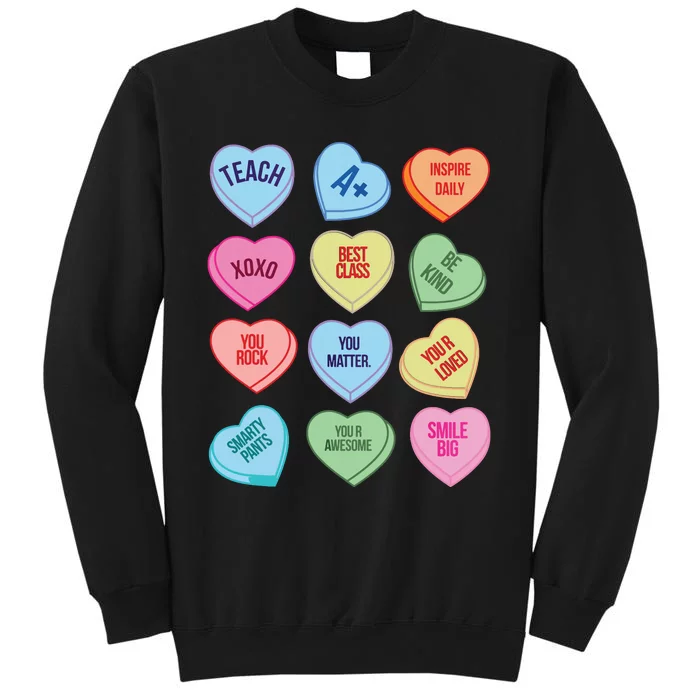 Funny Teacher Valentines Day Teach Heart Candy Tall Sweatshirt