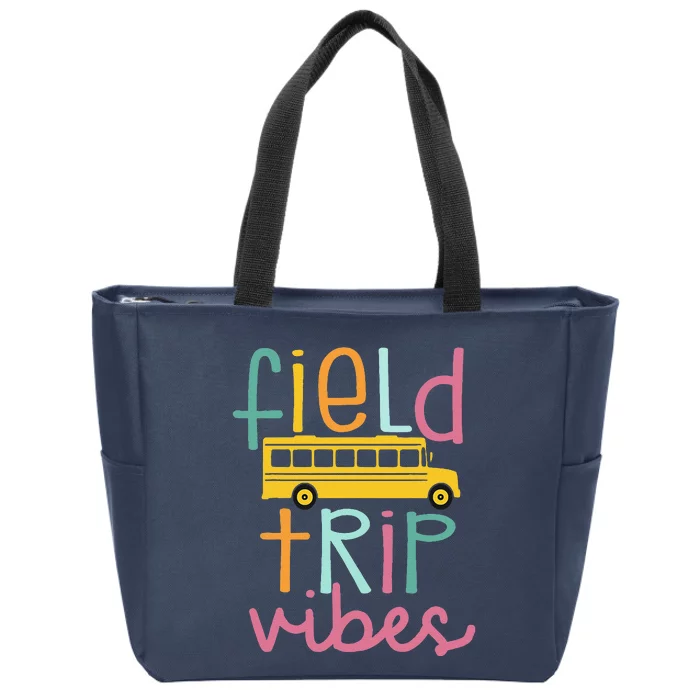 Field Trip Vibes Field Day Teacher Student School Funny Bus Zip Tote Bag