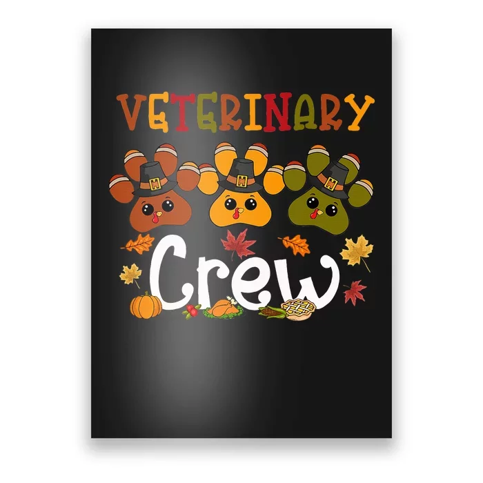 Funny Thanksgiving Veterinary Crew Turkeys Poster