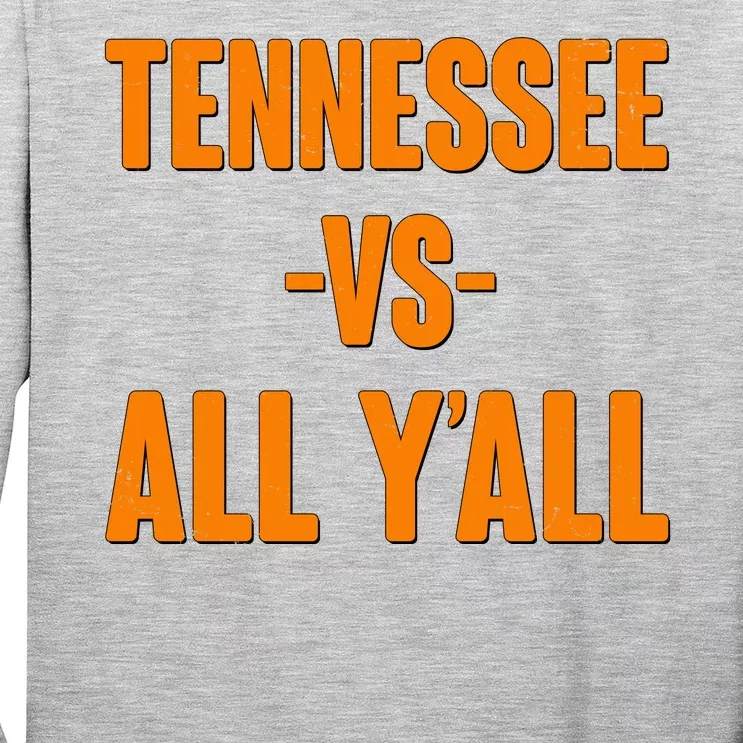 Funny Tennessee VS All Y'all Long Sleeve Shirt