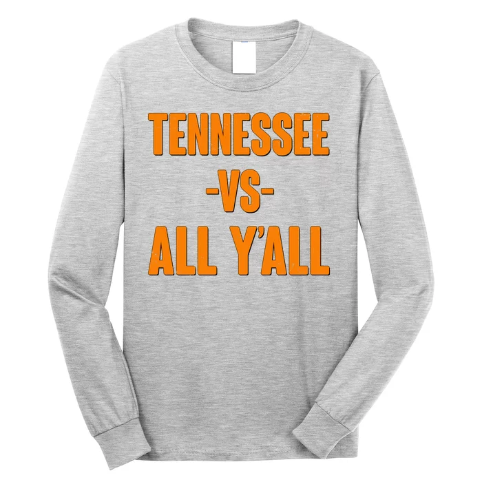 Funny Tennessee VS All Y'all Long Sleeve Shirt