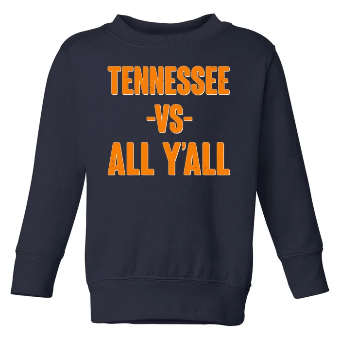 Funny Tennessee VS All Y'all Toddler Sweatshirt