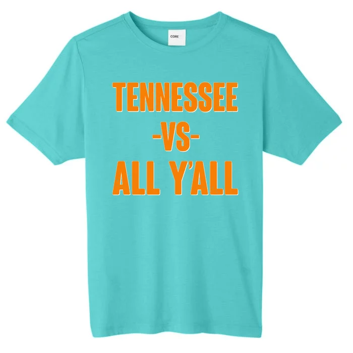 Funny Tennessee VS All Y'all ChromaSoft Performance T-Shirt