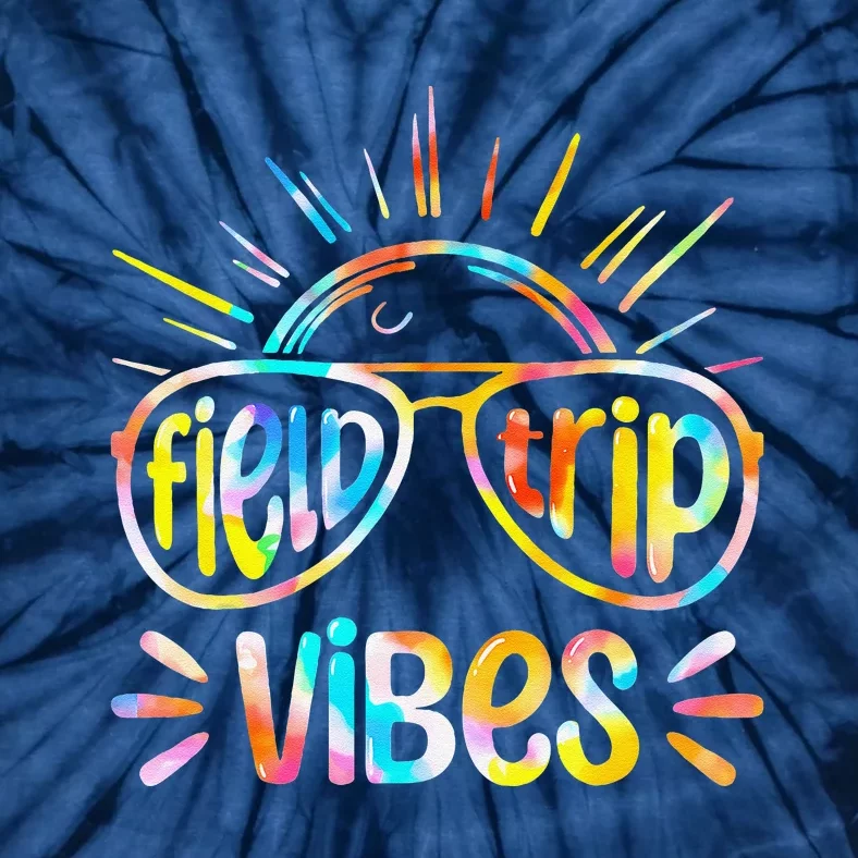 Field Trip Vibes Sunglasses Tie Dye Field Day Teachers Tie-Dye T-Shirt