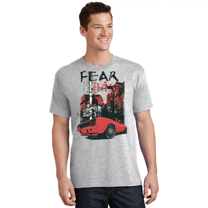 Fear This Vintage Muscle Car Cool City Graphic T-Shirt