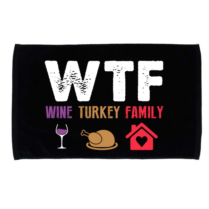 Funny Thanksgiving Wtf Wine Turkey Family Joke Gift Microfiber Hand Towel