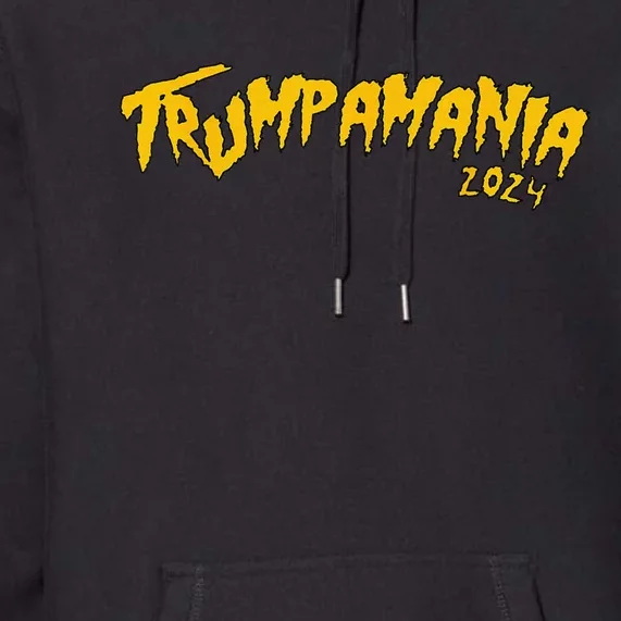 Funny Trump Wrestling Meme Trumpamania 24 Premium Hoodie