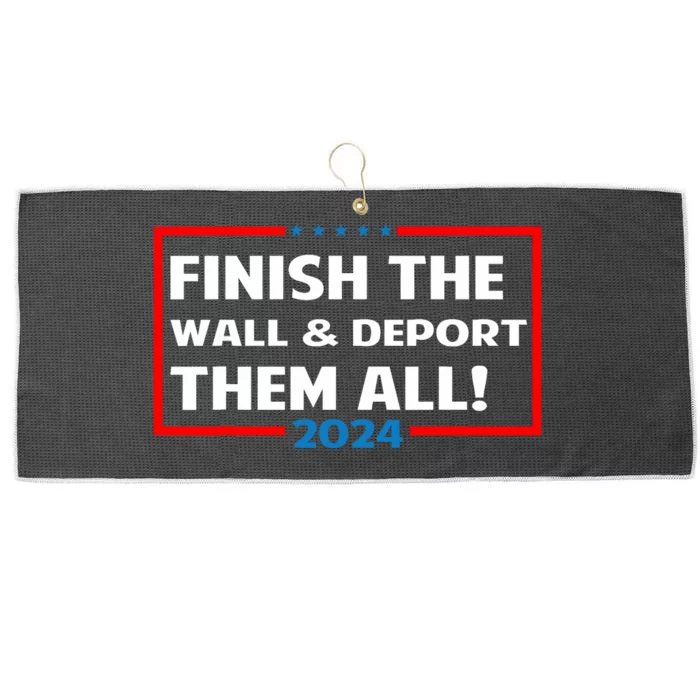 Finish The Wall Deport Them All 2024 Large Microfiber Waffle Golf Towel