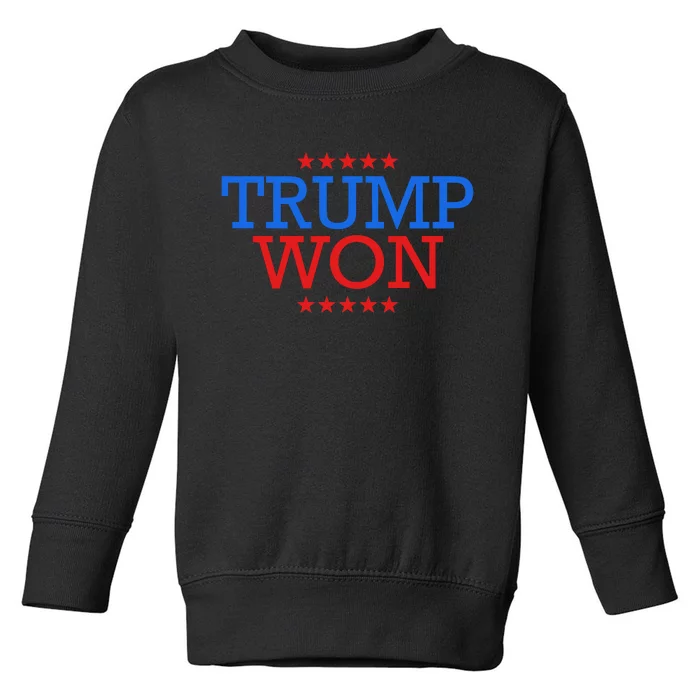 Funny Trump Won Toddler Sweatshirt