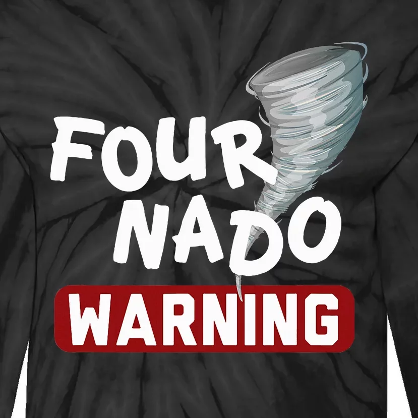 Fournado Tornado Watcher Chaser Birthday Tie-Dye Long Sleeve Shirt