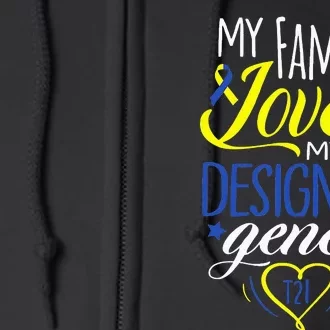 Family T21 World Down Syndrome Awareness Day Full Zip Hoodie