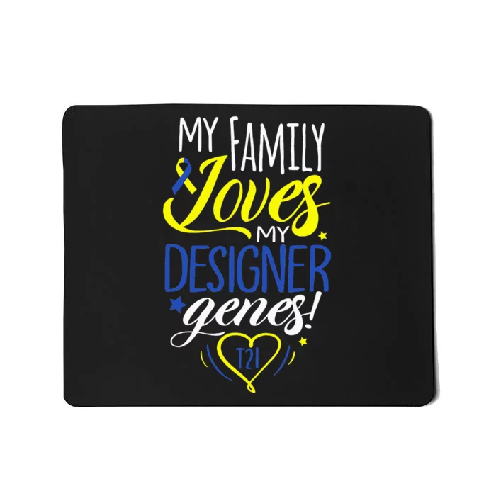 Family T21 World Down Syndrome Awareness Day Mousepad