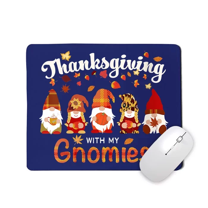 Funny Thanksgiving With My Gnomies Funny Shirt Fall Family Pumpkin Gnome Mousepad