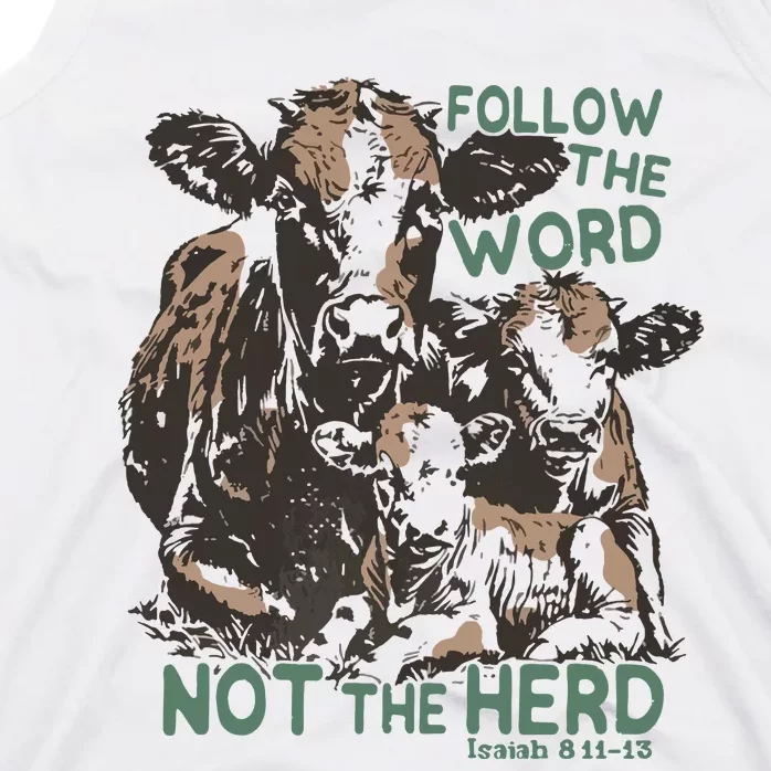 Follow The Word Not The Herd Tank Top