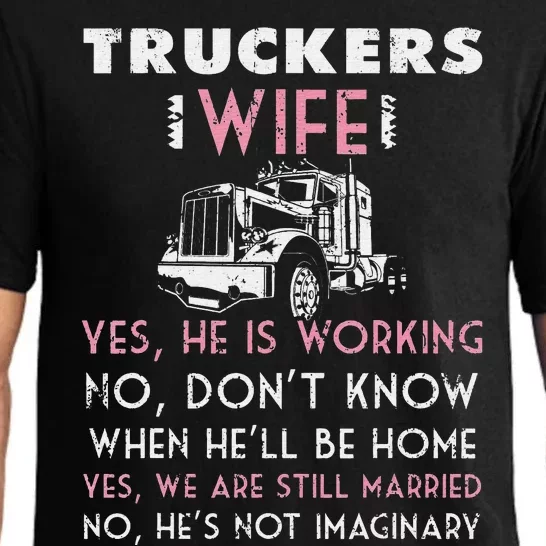 Funny Trucker Wife Shirt Not Imaginary Truckers Wife Pajama Set