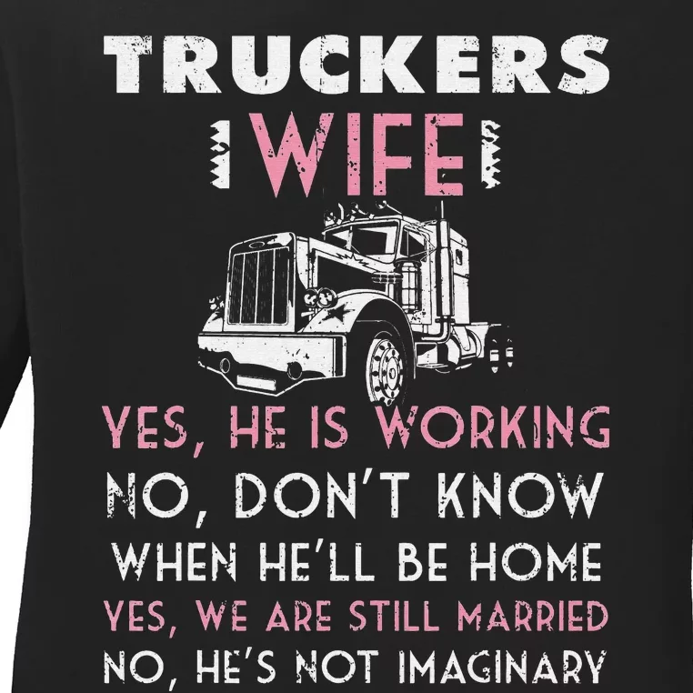 Funny Trucker Wife Shirt Not Imaginary Truckers Wife Ladies Long Sleeve Shirt