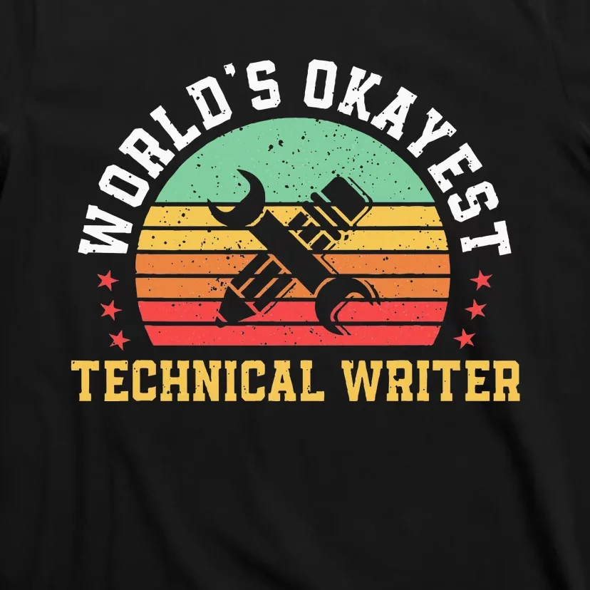 Funny Technical Writer Humor Technical Writing Services T-Shirt