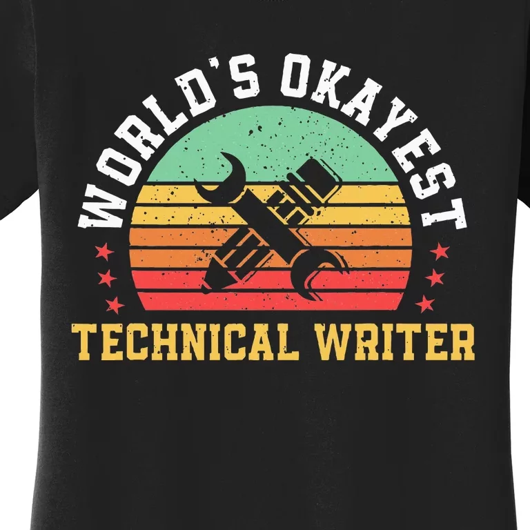 Funny Technical Writer Humor Technical Writing Services Women's T-Shirt