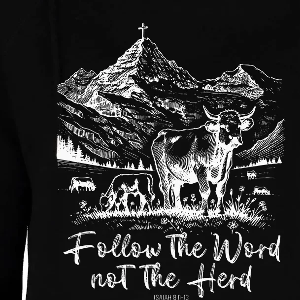 Follow The Word Not The Herd Womens Funnel Neck Pullover Hood