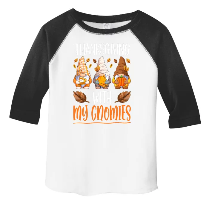 Funny Thanksgiving With My Gnomies Fall Autumn Pumpkin Gift Toddler Fine Jersey T-Shirt