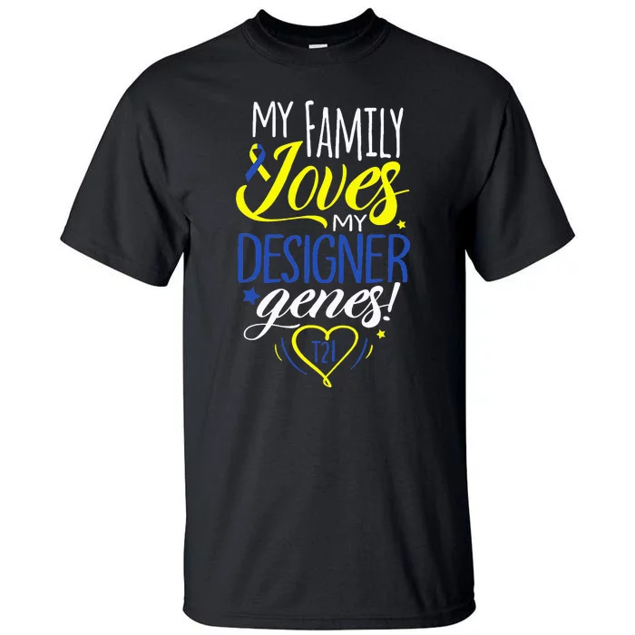 Family T21 World Down Syndrome Awareness Day Tall T-Shirt