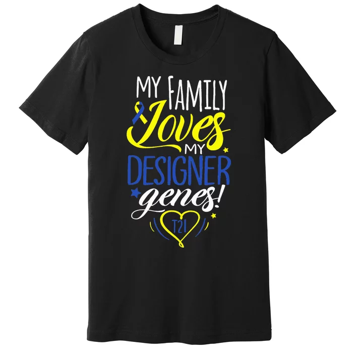 Family T21 World Down Syndrome Awareness Day Premium T-Shirt