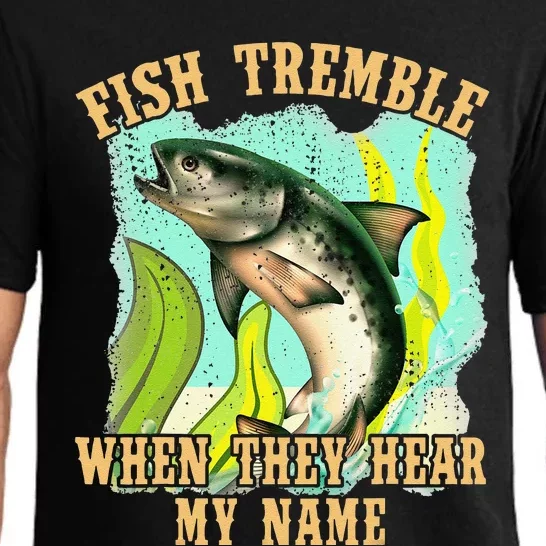 Fish Tremble When Y Hear My Name Fishing Lovers Pajama Set