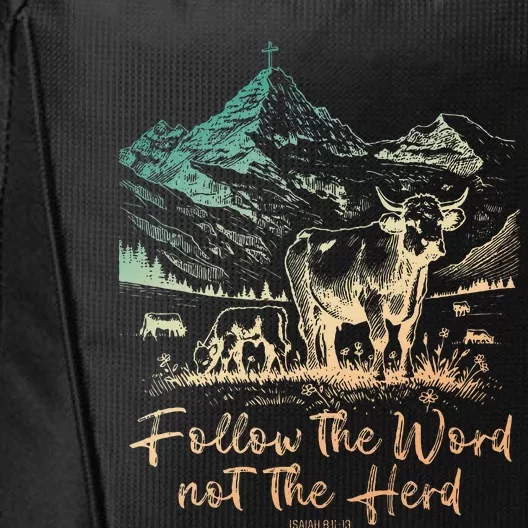 Follow The Word Not The Herd City Backpack