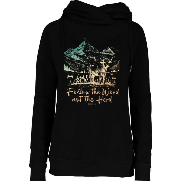 Follow The Word Not The Herd Womens Funnel Neck Pullover Hood