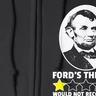 FordS Theater Would Not Recommend 1 Star Abraham Lincoln Full Zip Hoodie