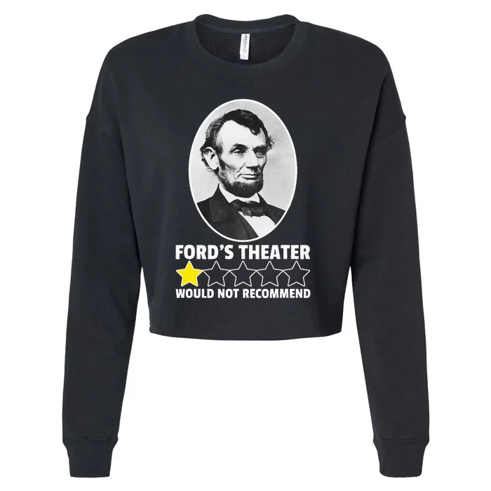 FordS Theater Would Not Recommend 1star Abraham Lincoln Cropped Pullover Crew