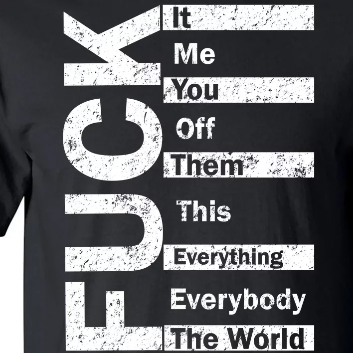 F The World Tall T-Shirt