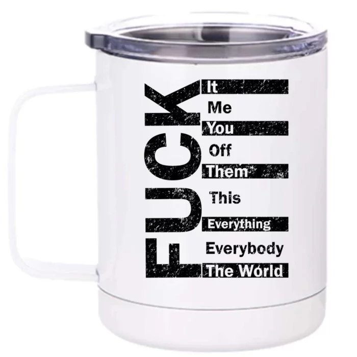 F The World Front & Back 12oz Stainless Steel Tumbler Cup