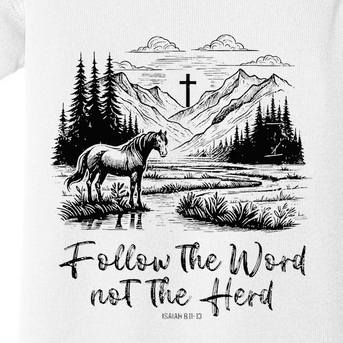 Follow The Word Not The Herd Isaiah 81113 Horse Christian Baby Bodysuit