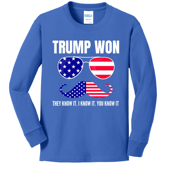 Funny Trump Won Election They Know It I Know It You Know It Kids Long Sleeve Shirt