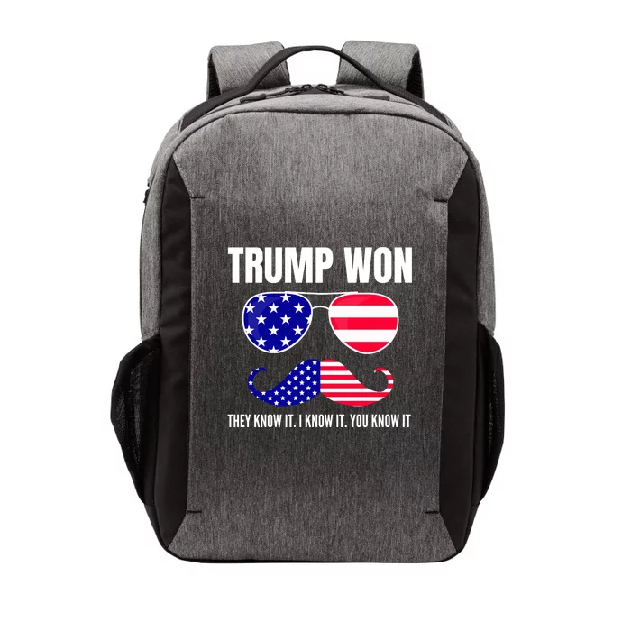 Funny Trump Won Election They Know It I Know It You Know It Vector Backpack